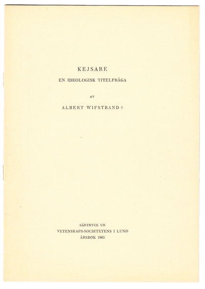 Kejsare. En ideologisk titelfråga. Särtryck ut…