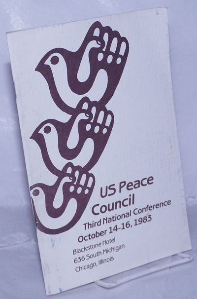 U.S. Peace Council third national conference, October 14-16, 1983.... Chicago, Illinois