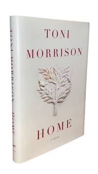 Home by Toni Morrison - 2012-05-08