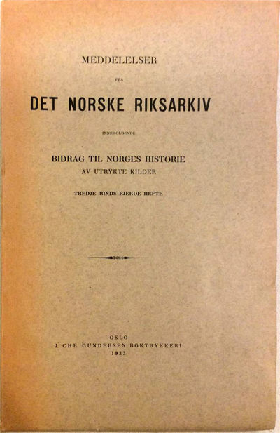 Bidrag til Norges historie av utrykte kilder.…
