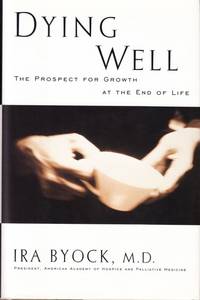 Dying well. The prospect for growth at the end of life.