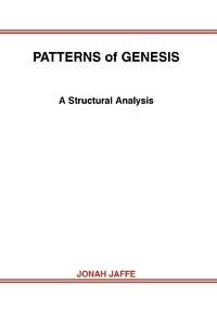 PATTERNS of GENESIS:A Structural Analysis