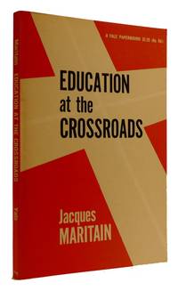 EDUCATION AT THE CROSSROADS