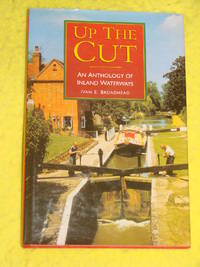 Up the Cut; An Anthology of Inland Waterways