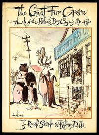 image of The Great Fur Opera: Annals of the Hudson's Bay Company, 1670-1970