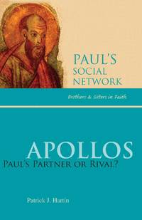 Apollos: Paul's Partner or Rival?