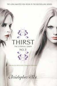 Thirst No. 3: The Eternal Dawn (3)