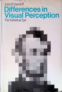 Differences in Visual Perception: The Individual Eye