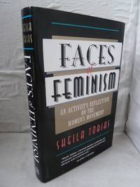 Faces of Feminism: An Activist's Reflections on the Women's Movement