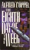 Eighth Day of the Week, The