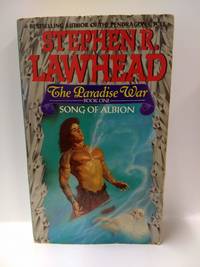 The Paradise War (Song of Albion, Book 1) by Lawhead,  Stephen R - 1993