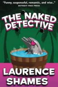 image of The Naked Detective (Key West Capers) (Volume 8)
