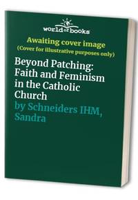 Beyond Patching: Faith and Feminism in the Catholic Church