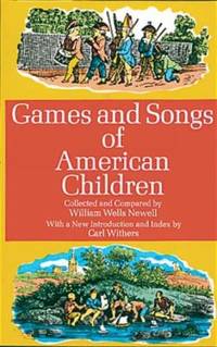 Games and Songs of American Children