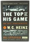 The Top of His Game: The Best Sportswriting of W.C. Heinz (Library of America)