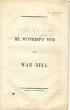 MR. WINTHROP'S VOTE ON THE WAR BILL