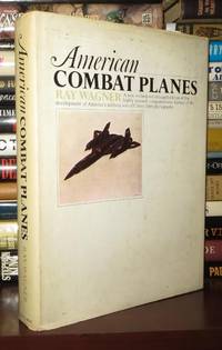 AMERICAN COMBAT PLANES by Wagner, Ray - 1968