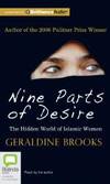 Nine Parts of Desire: The Hidden World of Islamic Women by Geraldine Brooks - 2012-07-03