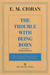 The Trouble with Being Born