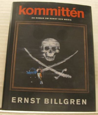 Kommittén. En roman om konst och media.