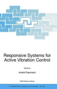 Responsive Systems for Active Vibration Control