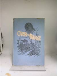 image of Over the Range to the Golden Gate : A Complete Tourist's Guide to Colorado, New Mexico, Utah, Nevada, California, Oregon, Puget Sound, and the Great Northwest (Classic Reprint)