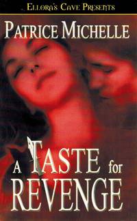 A TASTE FOR REVENGE
