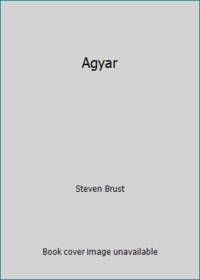 Agyar by Steven Brust - 1993