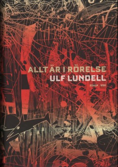 ALLT ÄR I RÖRELSE.