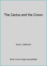 cover of The Cactus and the Crown