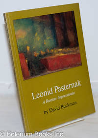 image of Leonid Pasternak: A Russian Impressionist, 1862-1945
