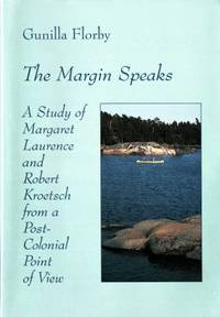 The Margin Speaks. A Study of Margaret Laurence…
