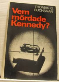 Vem mördade Kennedy?