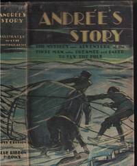 image of Andree's Story - Boy's Edition The Complete Record of His Polar Flight, 1897