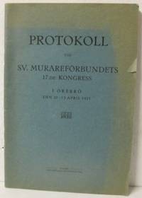Protokoll vid Sv. Murareförbundets 17:de kongress…