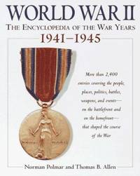 World War II : The Encyclopedia of the War Years, 1941-1945