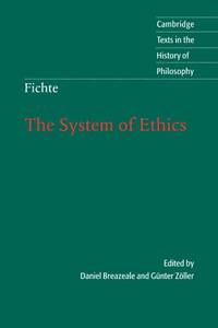 Fichte: The System of Ethics