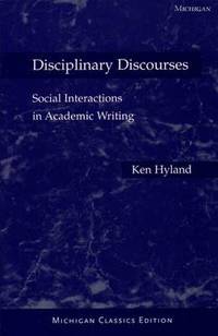 Disciplinary Discourses: Social Interactions in Academic Writing