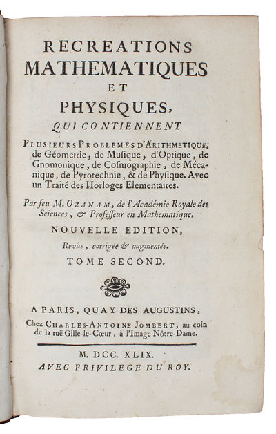 Recreations mathematiques et physiques, qui contiennent plusieurs problemes d'aritmetique, de geometrie, de musique, d'optique, de gnomonique, de cosmographie, de mecanique, de pyrotechnie, et de physique. Nouvelle edition. 4 vols. - [FOUNDING THE GENRE "RECREATIONAL MATHEMATICS"] (photo 3)