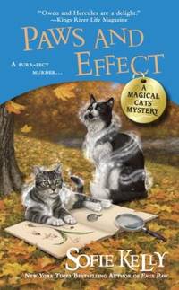 Paws and Effect : A Magical Cats Mystery