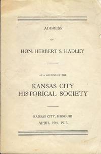 ADDRESS OF HON. HERBERT S. HADLEY