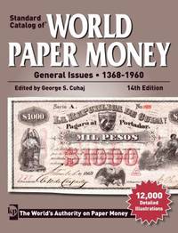 Standard Catalog of World Paper Money General Issues 1368 1960