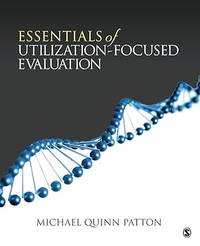 Essentials of Utilization-Focused Evaluation
