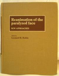 REANIMATION OF THE PARALYZED FACE New Approaches