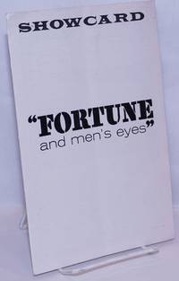 Showcard: Fortune and Men's Eyes August, 1967