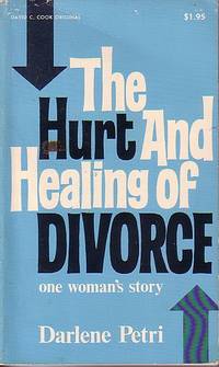 image of The Hurt And Healing Of Divorce One Woman's Story