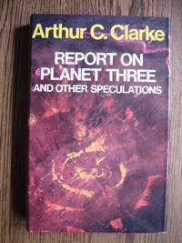 Report on Planet Three and Other Speculations