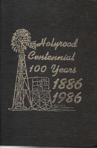 Holyrood Centennial 100 Years 1886-1986