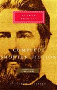 Complete Shorter Fiction (Everyman's Library Contemporary Classics)