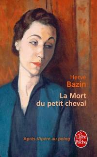 La mort du petit cheval (Livre De Poche)